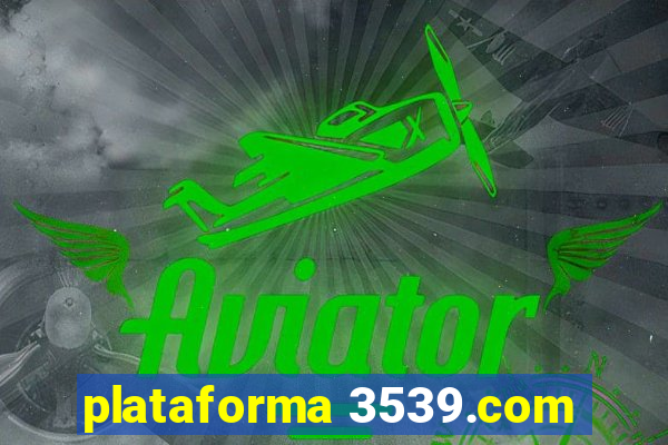 plataforma 3539.com